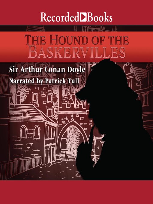 Title details for The Hound of the Baskervilles by Arthur Conan Doyle - Available